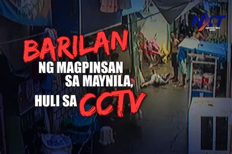 Barilan ng magpinsan sa Maynila, huli sa CCTV .